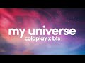 (1 Hour) Coldplay X BTS - My Universe (One Hour Loop)