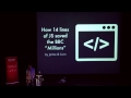 Jamie Knight + Lion: How 14 Lines of JS Saved the BBC Millions - EpicFEL 2014
