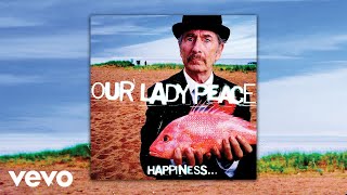 Watch Our Lady Peace Consequence Of Laughing video