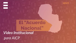 ExplicaPlay - AICP - Acuerdo Nacional de Provisión - Video Institucional