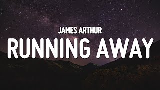 Watch James Arthur Running Away video
