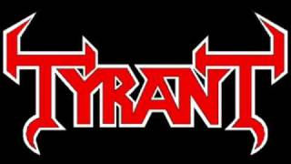 Watch Tyrant Tyrant video