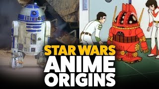 The Anime Origins of Star Wars