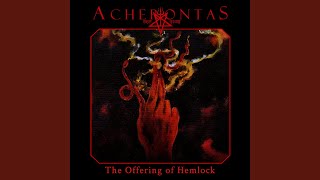 Watch Acherontas The Offering Of Hemlock video