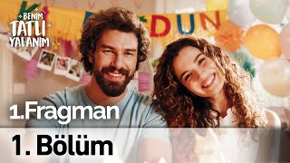 Benim Tatlı Yalanım 1. Bölüm Fragmanı