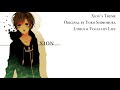 【Lizz】Xion's Theme - Original Lyrics