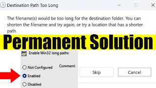 Destination Path Too Long Permanent Solution