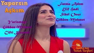 Yaparsın Aşkım Elif Hadi, Gökben Mahmet, Sibel Onur, Fatma Adem