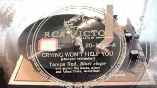 Watch Tampa Red Crying Wont Help You video