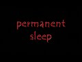 Lowlife - Permanent Sleep