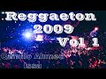 reggaeton 2009 vol 1