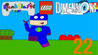 Blank Slayte Plays: Lego Dimensions: Part 22 | The Lego Movie Adventure World