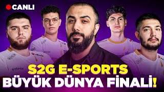 🔴 S2G E-SPORTS BÜYÜK DÜNYA FİNALİ SON GÜN!! | BARIŞ G