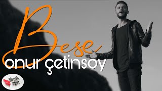 ONUR ÇETİNSOY - BESE / KLÎP 2021 [ Music ]