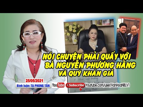 Nói Chuyện Phải Quấy Với Bà Nguyễn Phương Hằng Và Quý Khán Giả