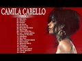 Camila.Cabello Greatest Hits Playlist Album - Camila.Cabello Best Songs 2022