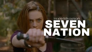 Hope Mikaelson || Seven Nation Army