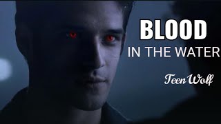 Teen Wolf|| Blood İn The Water