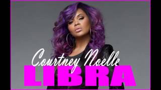 Watch Courtney Noelle Libra video