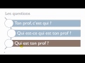 Learn French - Unit 5 - Lesson F - Les questions