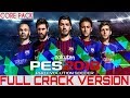 DOWNLOAD Pes 2018 CPY+CRACK Full Version Unlocked For Pc