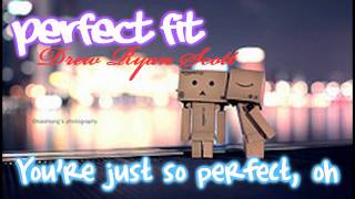 Watch Drew Ryan Scott Perfect Fit video