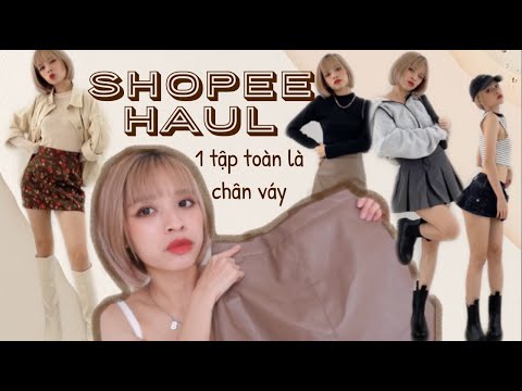 SHOPEE HAUL // MỘT TẬP TOÀN LÀ CHÂN VÁY SIÊU XINH DIỆN TẾT //Beauty by Ha
