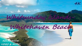 Whitsunday Islands-Whitehaven Beach Australias Most Beautiful Place?Relaxation Video & Music 4K