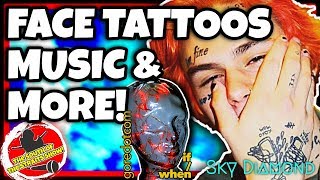 FACE TATTOOS, MUSIC AND MORE!! With Sky Diamond & Goredotcom!