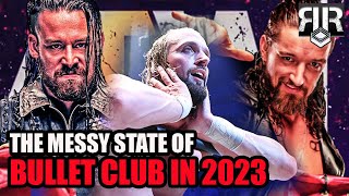 The Messy State of Bullet Club In 2023
