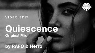 RAFO & Herro - Quiescence (Original Mix) |  Edit