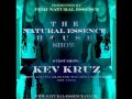 The Natural Essence House Show Episode #53 - Guest Mix: Kev Kruz (New York)