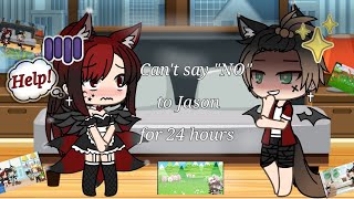 Can't say NO FOR 24 HOURS Challenge//Cringe//⚠️13+//Gacha life