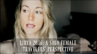 Видео Libya 2016: A Solo Female Travelers' Perspective | EXPEDITION 196 от Cassie De Pecol, Ливия
