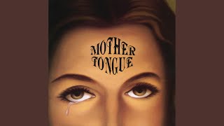 Watch Mother Tongue So Afraid video