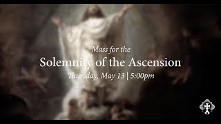 THURSDAY 5-13-2021 Ascension Thursday