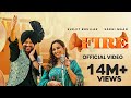 Fire (Full Video) | Surjit Bhullar | Sargi Maan | Latest Punjabi Songs 2023