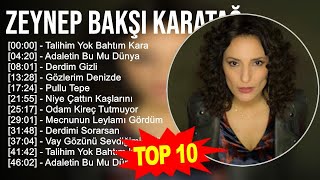 Z e y n e p B a k ş i K a r a t a ğ 2023 MIX - En İyi 10 Şarkı - Türkçe Müzik 20