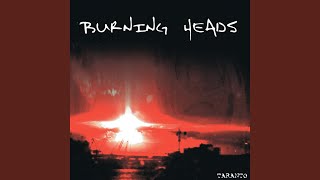 Watch Burning Heads Inner Conflict video