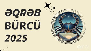 Əqrəb Bürcü 2025 - Bu İldə Si̇zi̇ Nələr Gözləyi̇r ?
