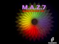 M.A.Z.7 'Feelings Of Harmony'