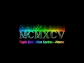 Topic - Home feat. Nico Santos (MCMXCV Remix)