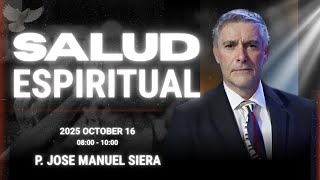 Salud Espiritual Crece Y Madura En La Fe José Manuel Sierra.