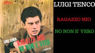 Watch Luigi Tenco Ragazzo Mio video