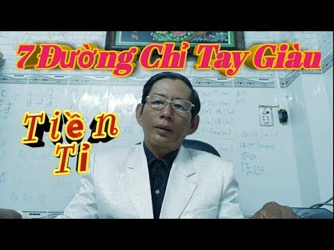 🛑Có 7 đường Chỉ Tay này Chắc Chắn Giàu Có chính xác.Xem Chỉ Tay Cơ Bản.