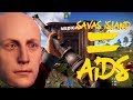 Rust - SAVAS ISLAND = AIDS!