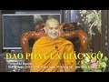 ĐẠO PHẬT LÀ GIÁC NGỘ - Thích Bảo Nguyên
