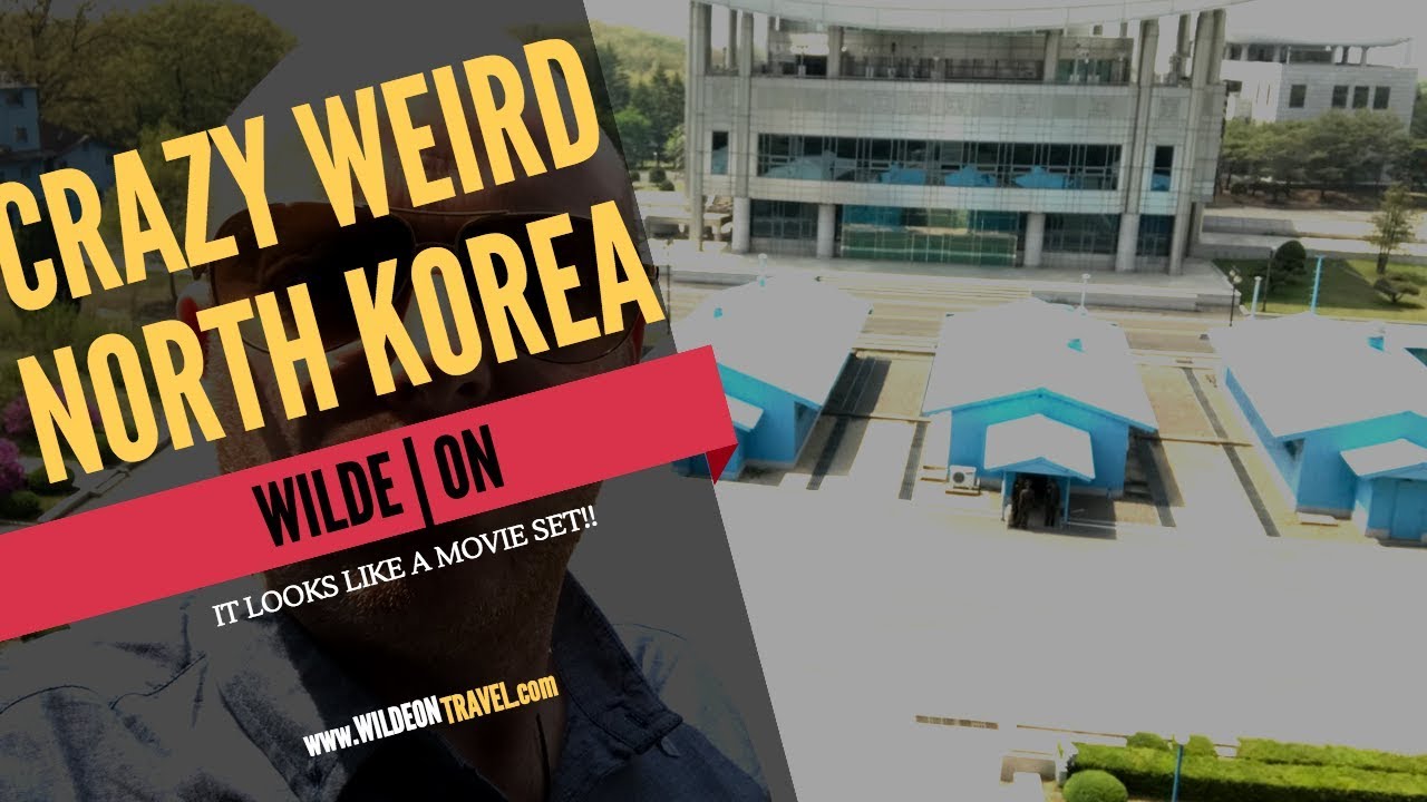 WILDE ON | INSIDE NORTH KOREA | 2018