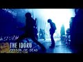 THE IDORU (2003-2009) - Prison Of Dead