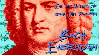 "Es ist Vollbracht" from Johann Sebastian Bach's St. John Passion